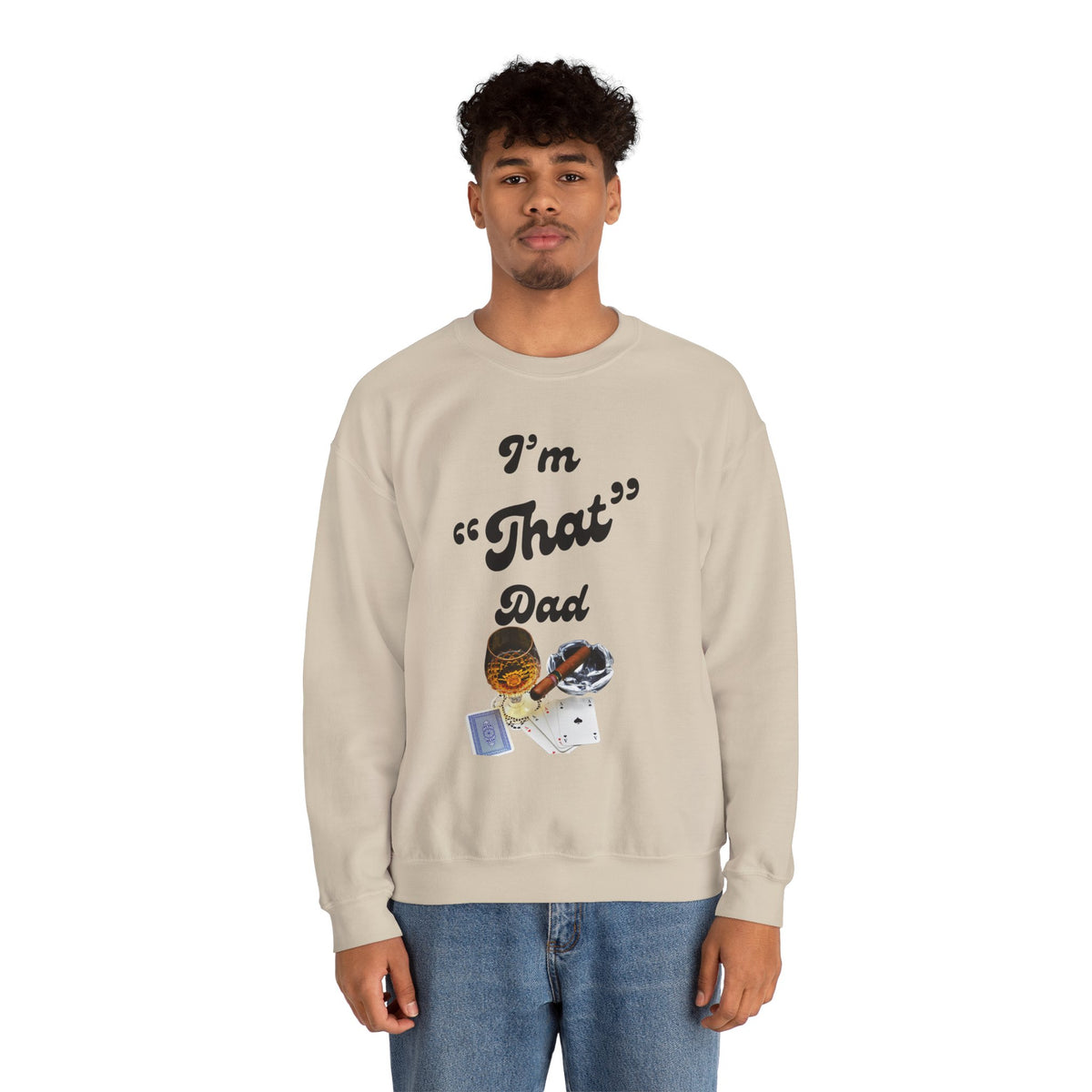 I'm "That" Dad Crewneck Sweatshirt