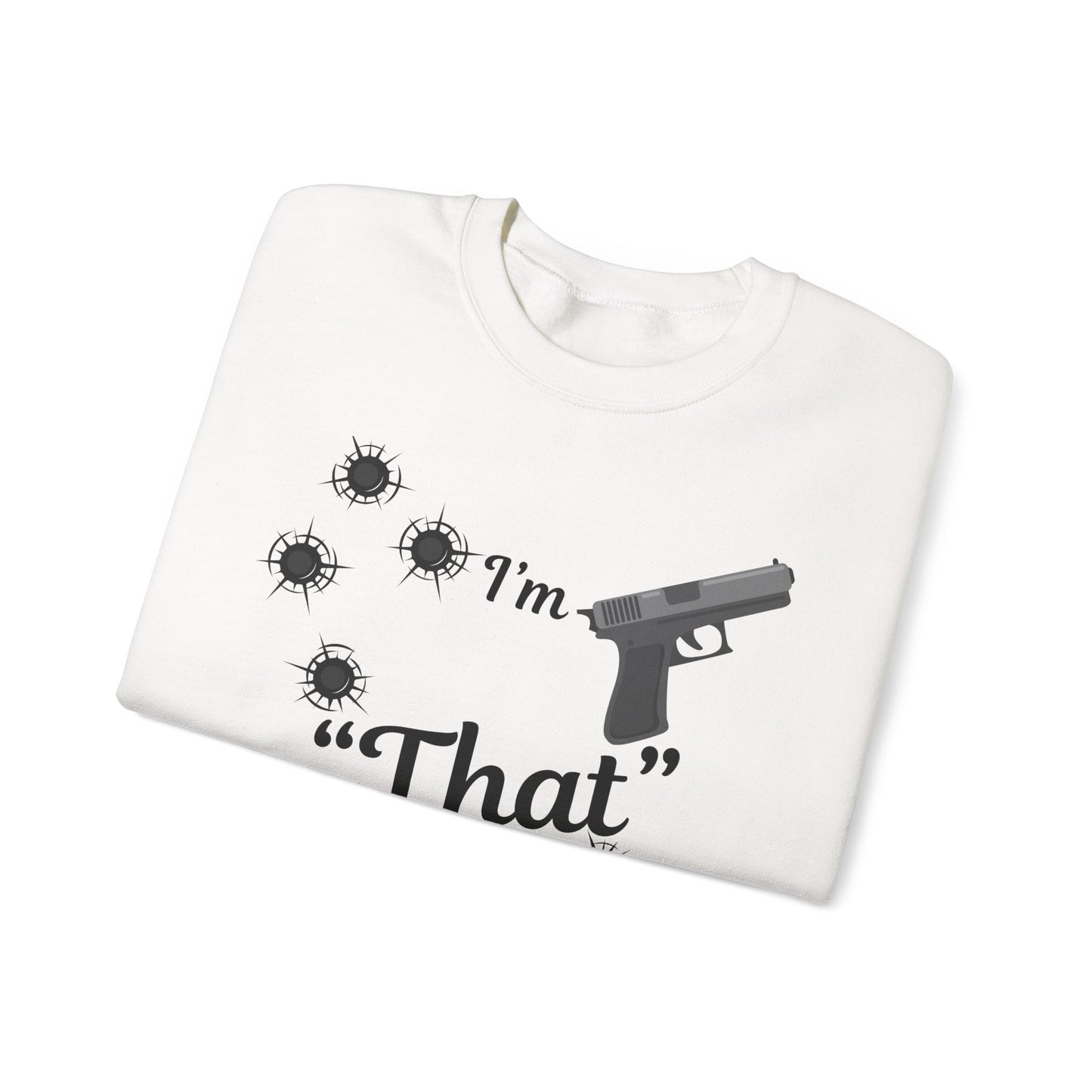 Funny Dad Sweatshirt, I'm "That" Dad Crewneck