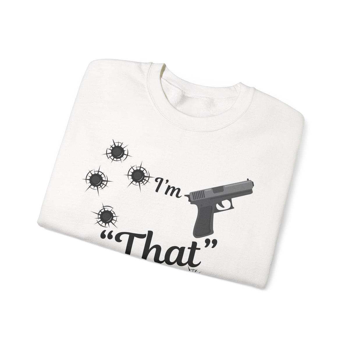 Funny Dad Sweatshirt, I'm "That" Dad Crewneck