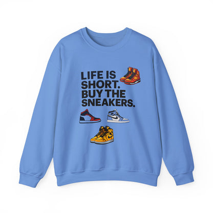 Life is Short Sneaker Sweatshirt