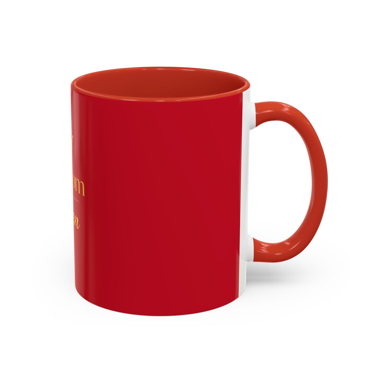 My Mom Is a Queen Accent Coffee Mug — Red 11/15oz Mother’s Day Gift
