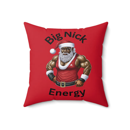 Big Nick Energy-Spun Polyester Square Pillow (Dk Red)