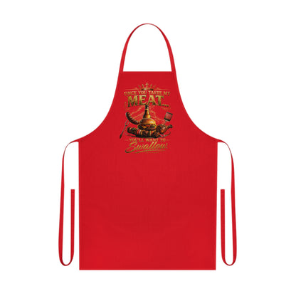 Once You Taste My Meat You'll Want to Swallow' BBQ Chef Cotton Apron