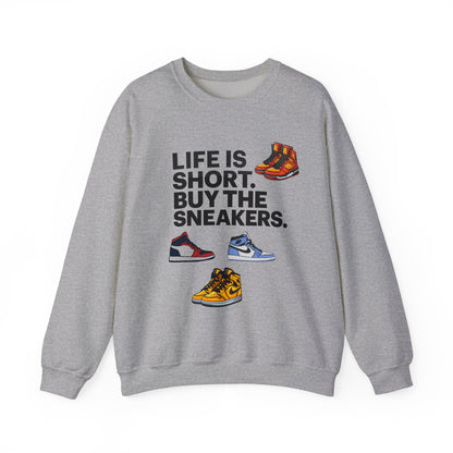 Life is Short Sneaker Sweatshirt