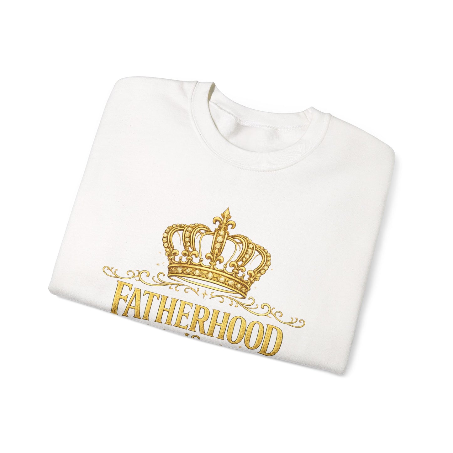 Fatherhood Is Kingdom Work Sweatshirt — Inspirational Christian Dad Crewneck