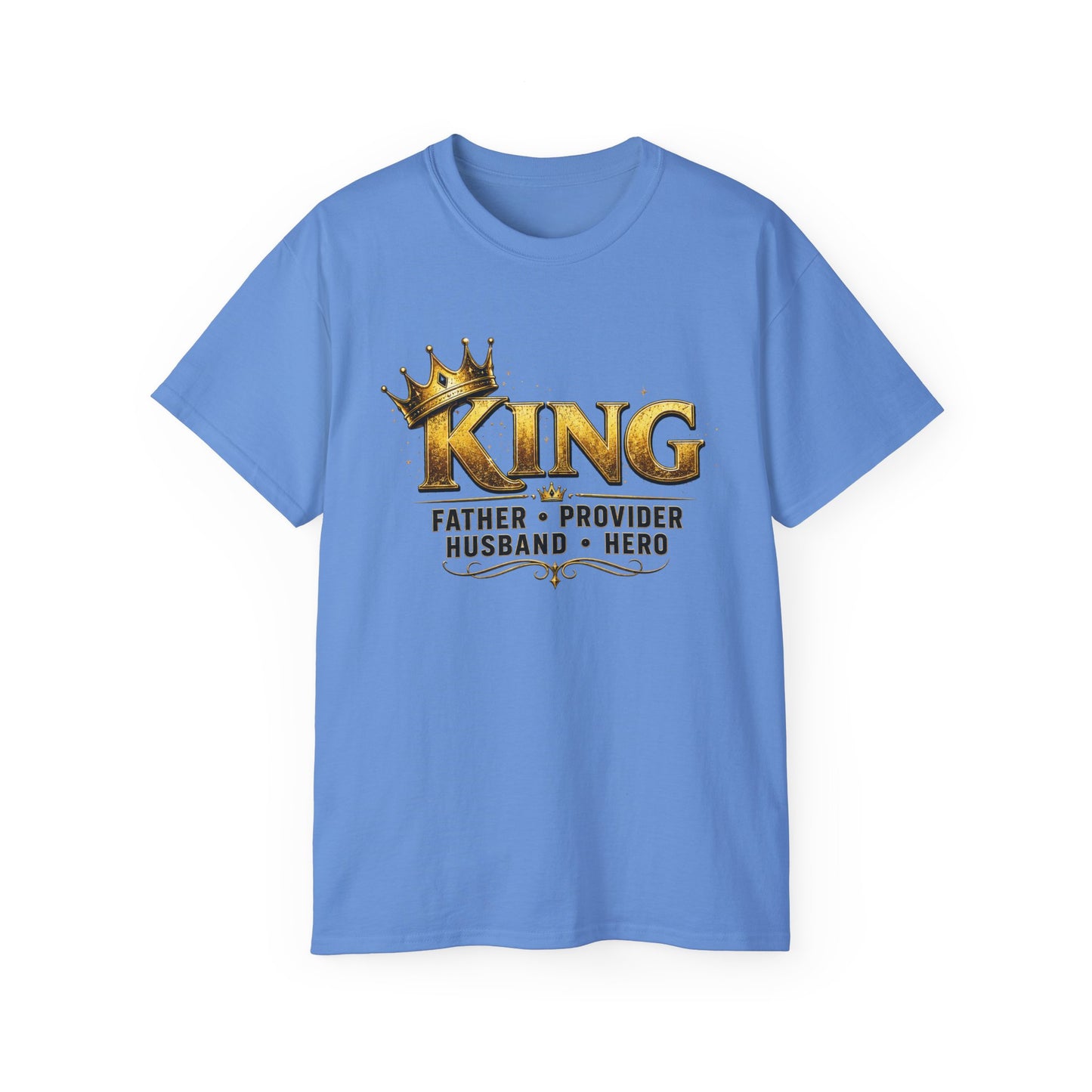 "KING: Father • Provider • Husband • Hero" Tee for Dads