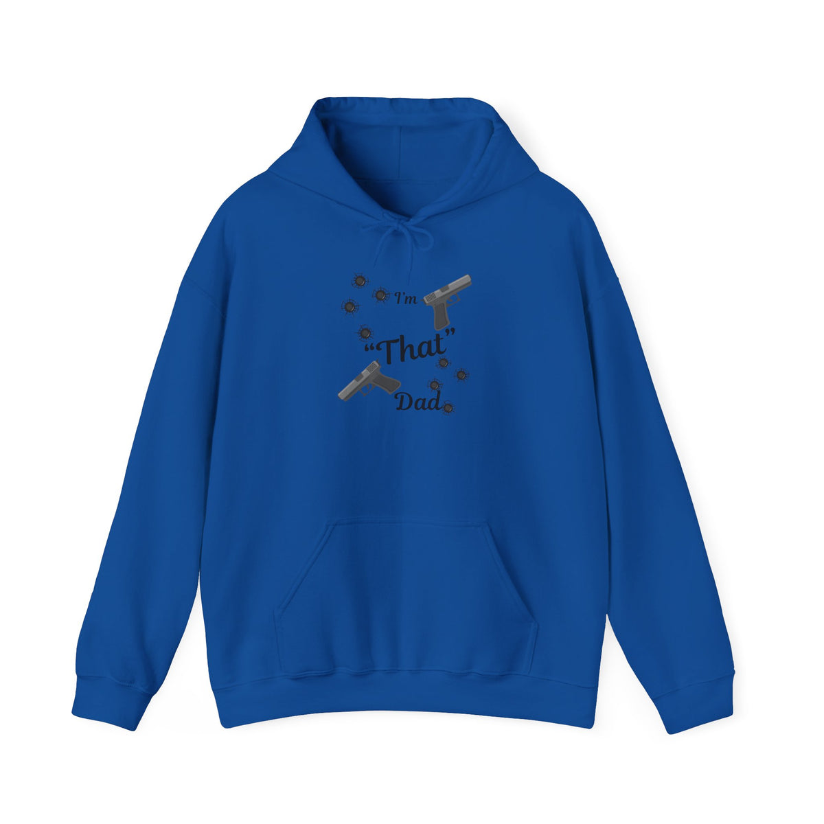 "I'm That Dad" Funny Sweatshirt for Dads
