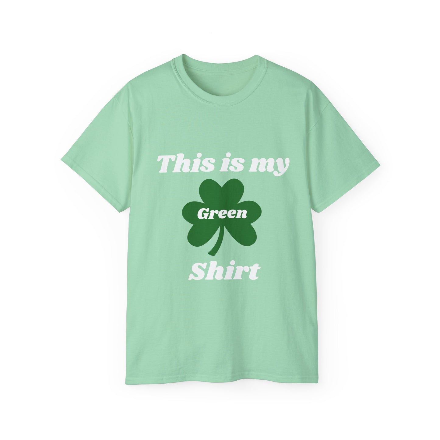 St. Patrick's 'This Is My Green Shirt' T-Shirt 2- Shamrock Holiday Tee
