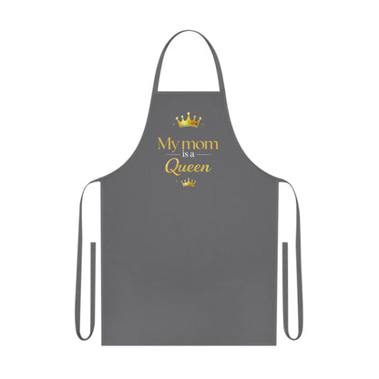Apron — "My Mom is a Queen" Cotton Kitchen Apron