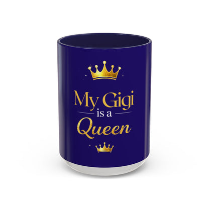 My Gigi Is A Queen Accent Coffee Mug — Gift for Grandmothers, Blue Gold Crown Design (11/15 oz)