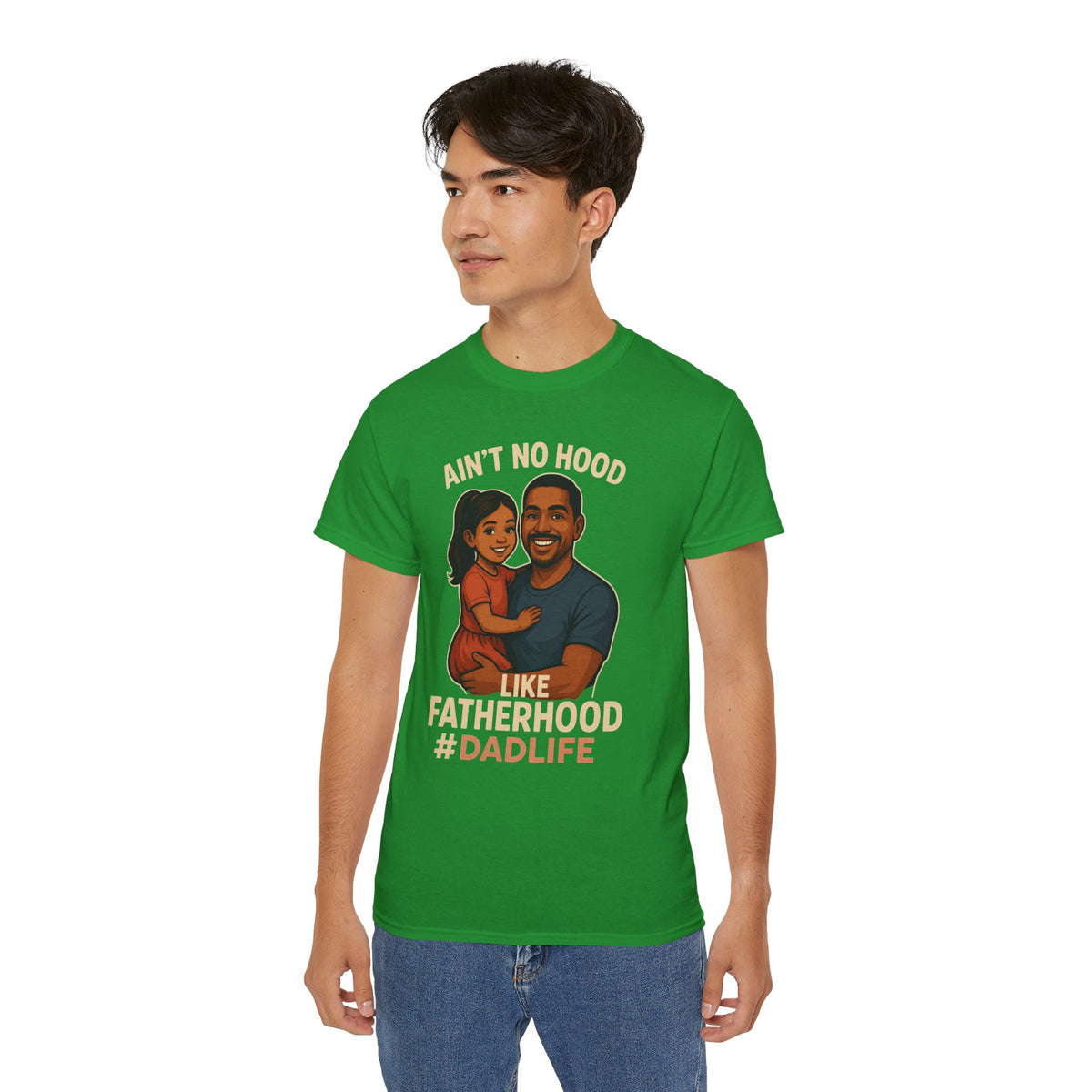 Ain't No Hood-HispanicGirl-Ultra Cotton Tee - Ain't No Hood Like Fatherhood