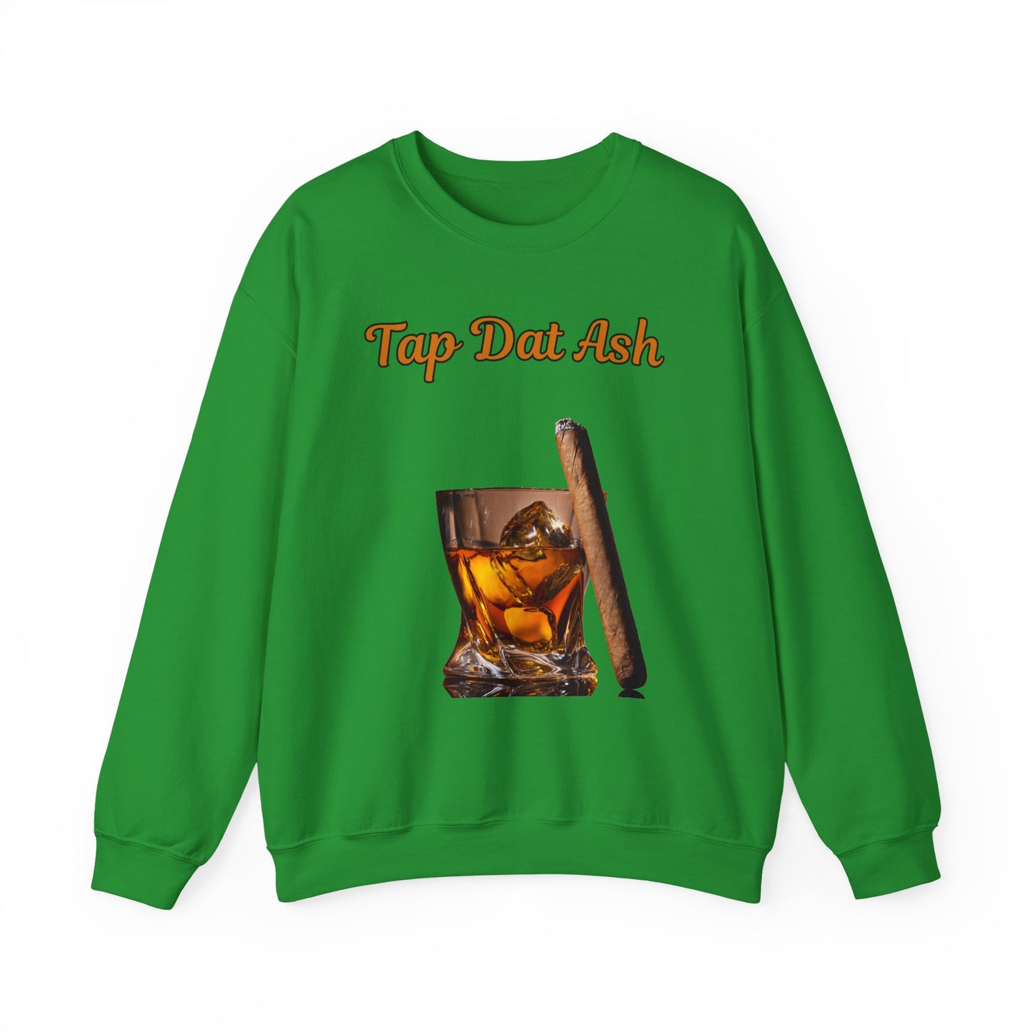 Tap Dat Ash 3 Drink Style Sweatshirt
