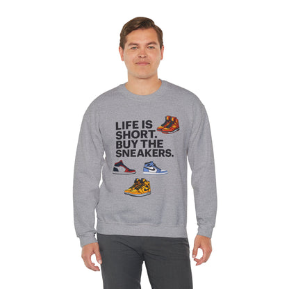 Life is Short Sneaker Sweatshirt