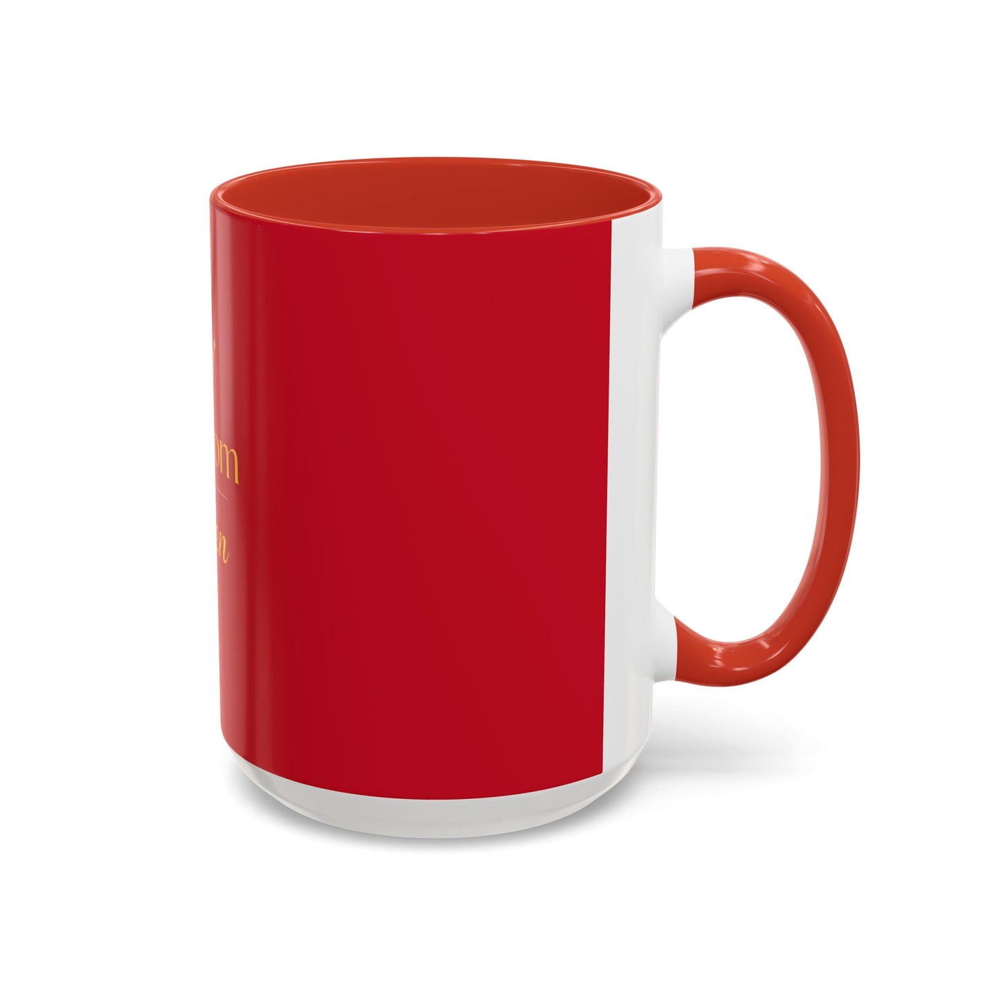 My Mom Is a Queen Accent Coffee Mug — Red 11/15oz Mother’s Day Gift