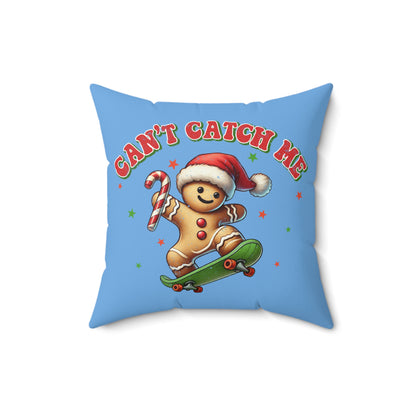 Can't Catch Me-Light Blue