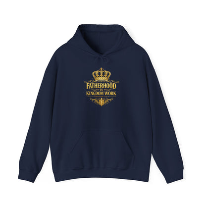 Fatherhood Kingdom Work Hoodie — Christian Dad Crown Design