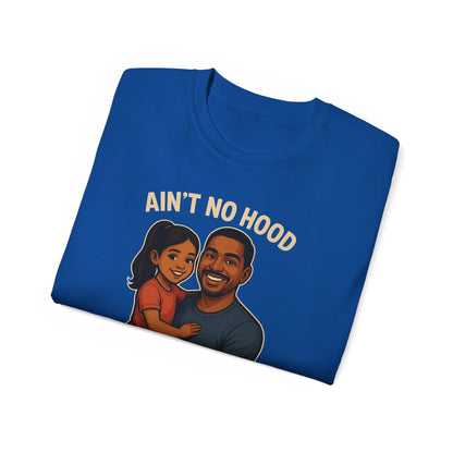 Ain't No Hood-Hispanic-Ultra Cotton Tee - Ain't No Hood Like Fatherhood