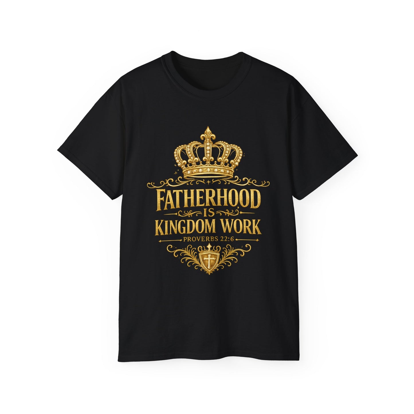 Fatherhood Kingdom Tee — "Fatherhood Is Kingdom Work" Christian Dad T‑Shirt