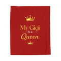 My Gigi Is A Queen Velveteen Plush Blanket (Red) — Soft Red Grandma Gift