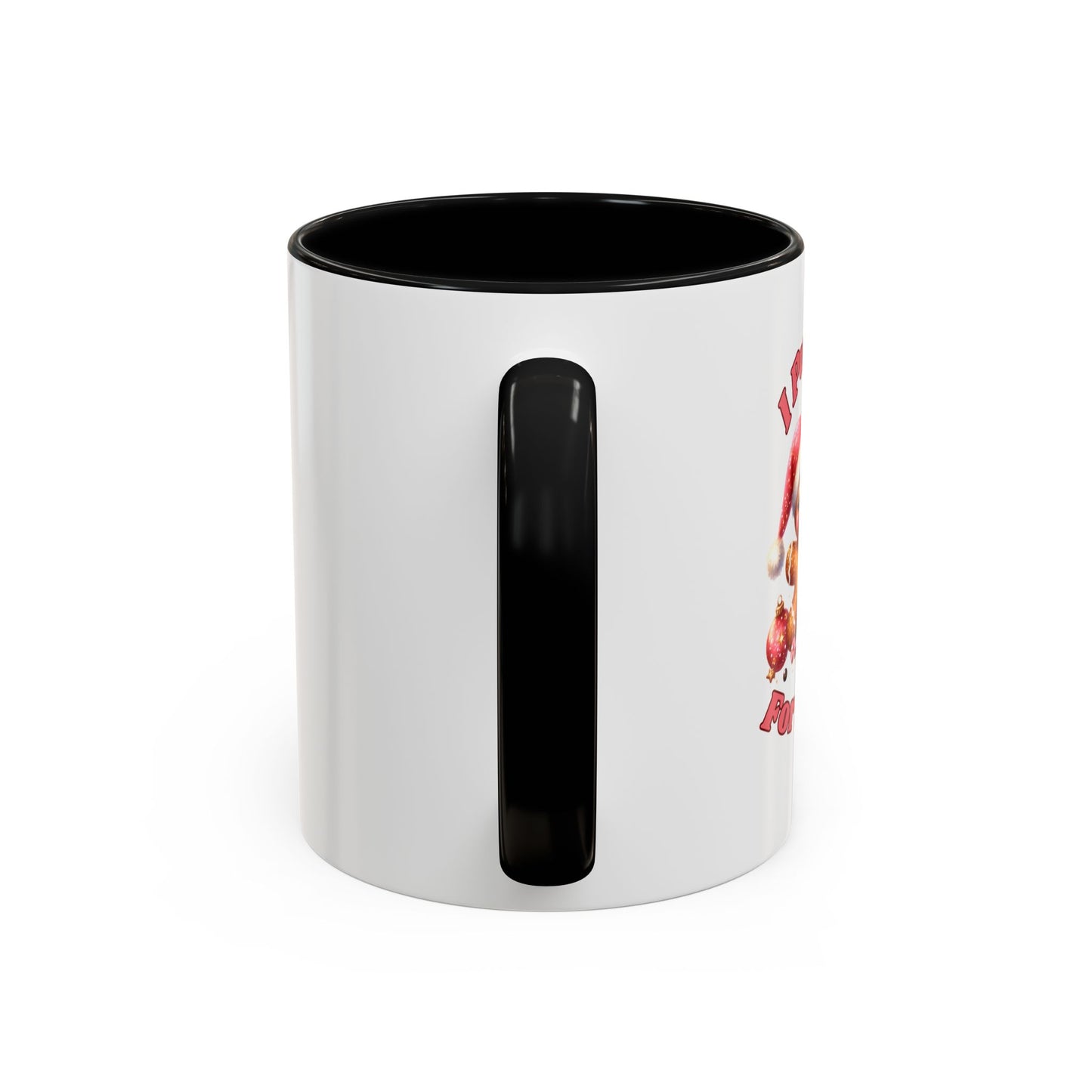 I Put Out For Santa-Accent Coffee Mug (11, 15oz) (Black)
