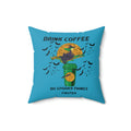 Drink Coffee Spooky Faster-Turquoise