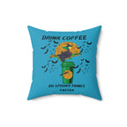 Drink Coffee Spooky Faster-Turquoise