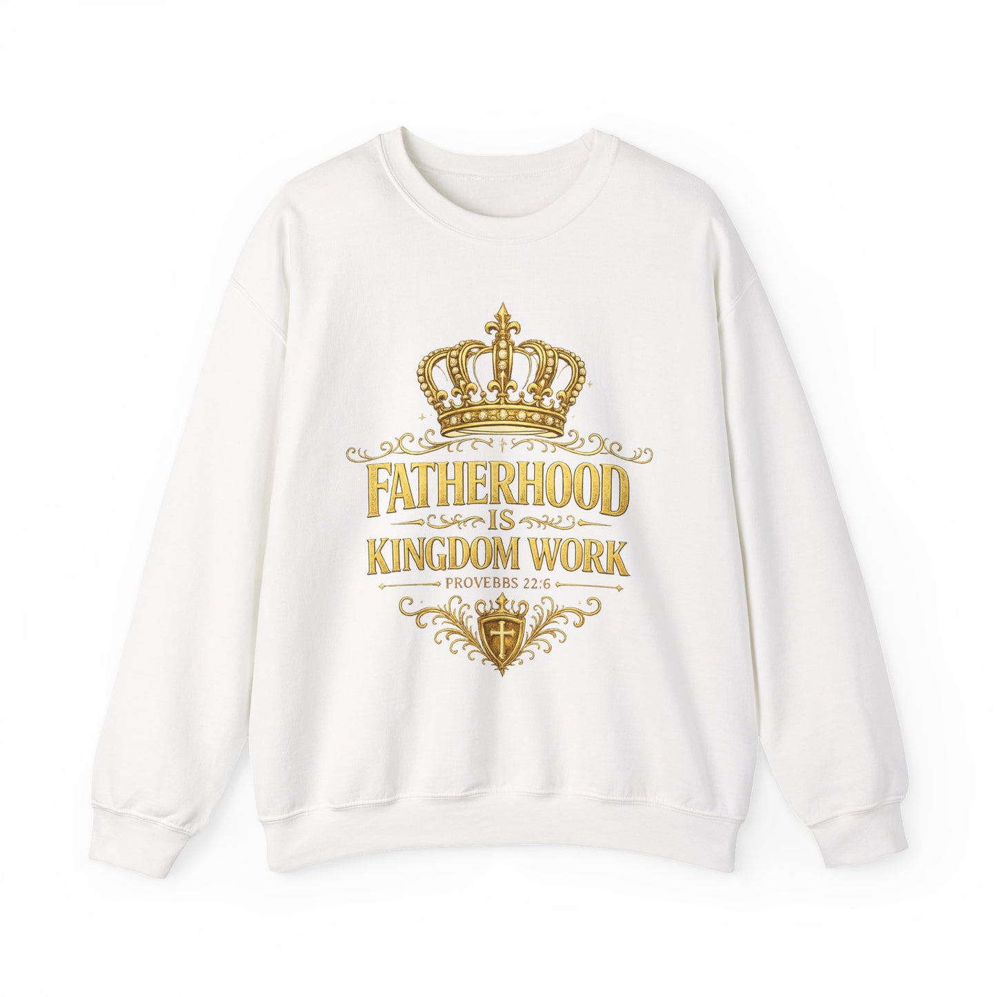 Fatherhood Is Kingdom Work Sweatshirt — Christian Dad Crewneck