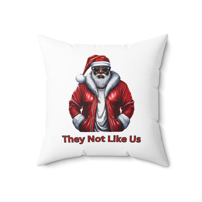 They Not Like Us-Spun Polyester Square Pillow (White)