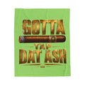 “Gotta Tap Dat Ash” Lt Green Plush Velveteen Blanket