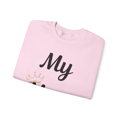 My Mom Is a Queen Sweatshirt