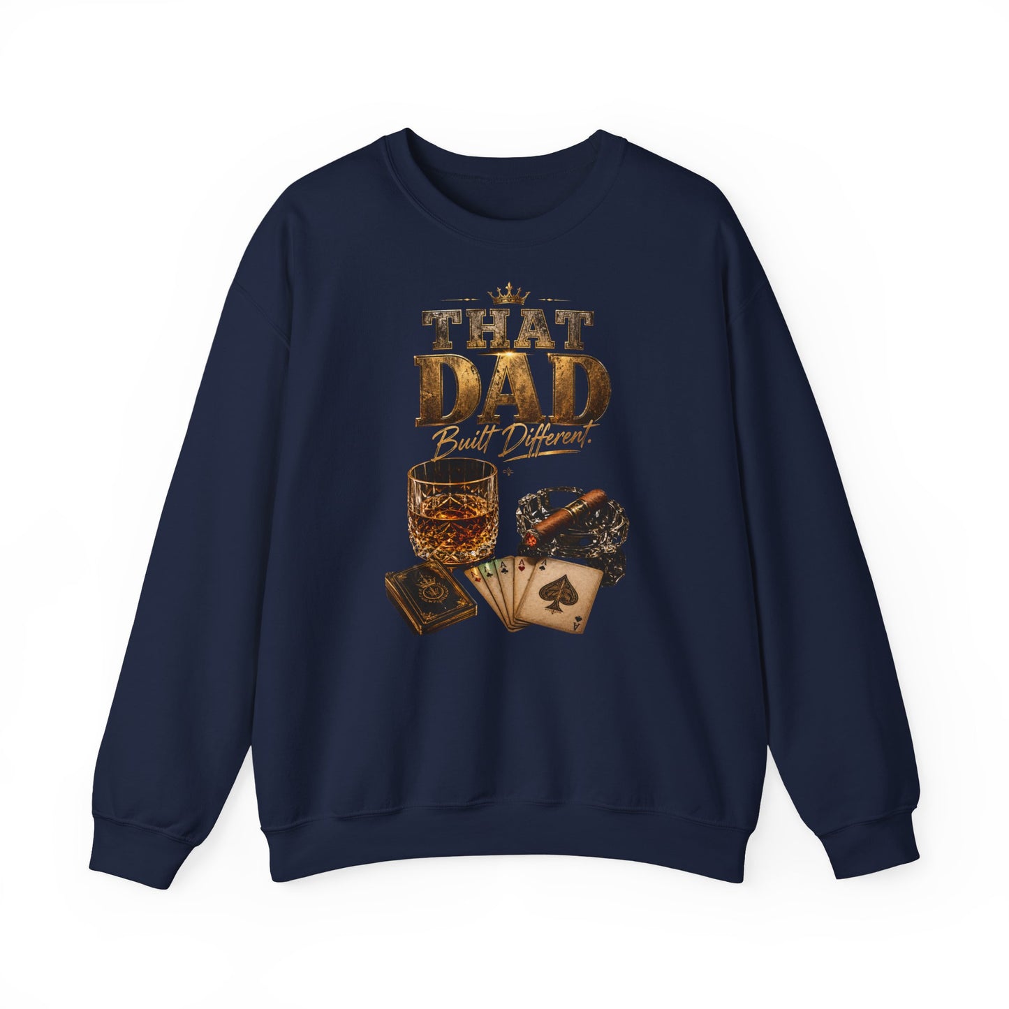 That Dad Built Different Sweatshirt – Whiskey, Cigar & Poker Crewneck