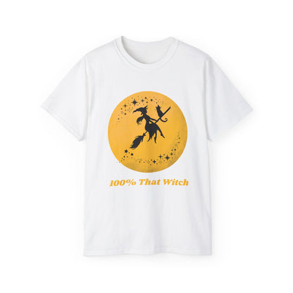 100% That Witch" Graphic Tee