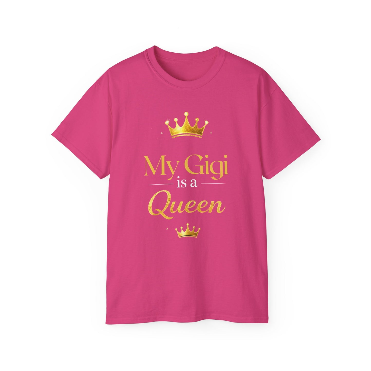 My Gigi Is A Queen T-Shirt — Gold Crown Mother's Day Gift