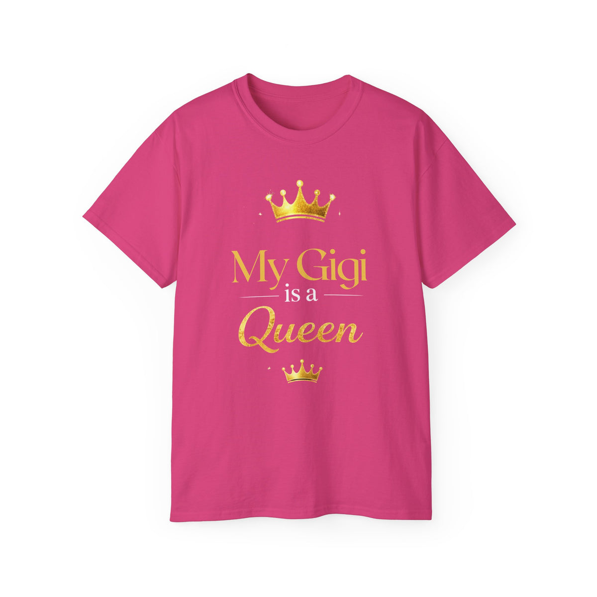 My Gigi Is A Queen T-Shirt — Gold Crown Mother's Day Gift