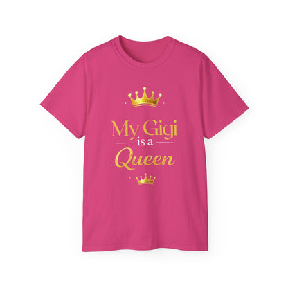 My Gigi Is A Queen T-Shirt — Gold Crown Mother's Day Gift