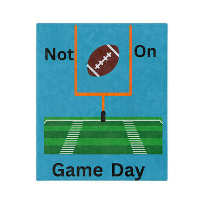 Not on Game Day-Turquoise