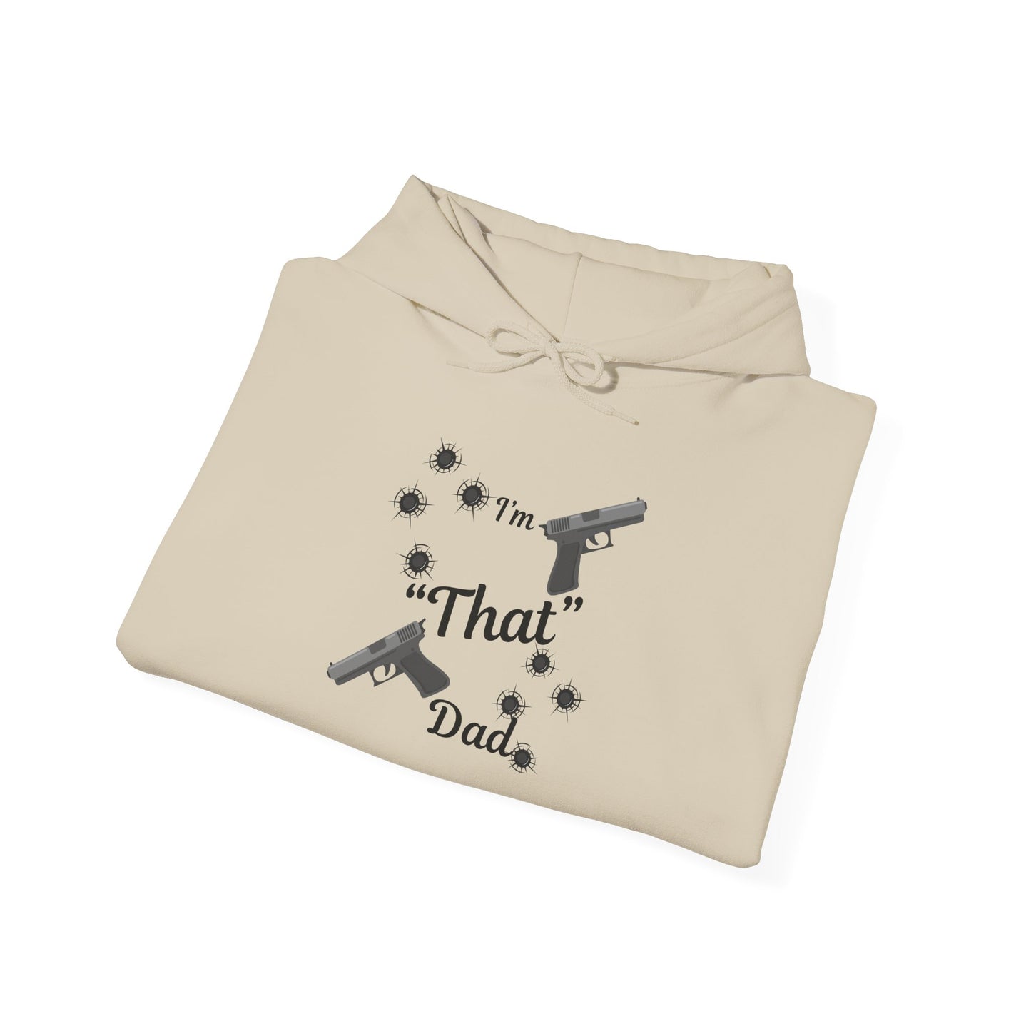 "I'm That Dad" Funny Sweatshirt for Dads