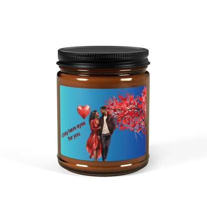 I Only Have Eyes For You-Scented Soy Candle (Multi-Size, Amber Jar)
