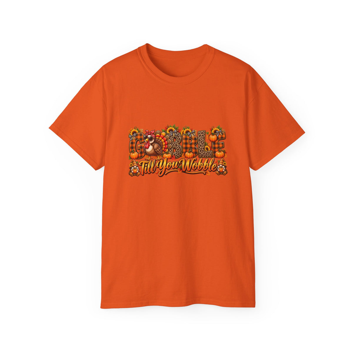 "Gobble Till You Wobble" Thanksgiving Shirt