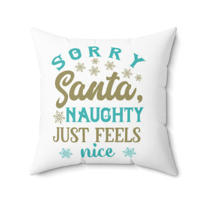 Naughty Feels Nice Blue-Spun Polyester Square Pillow (white)