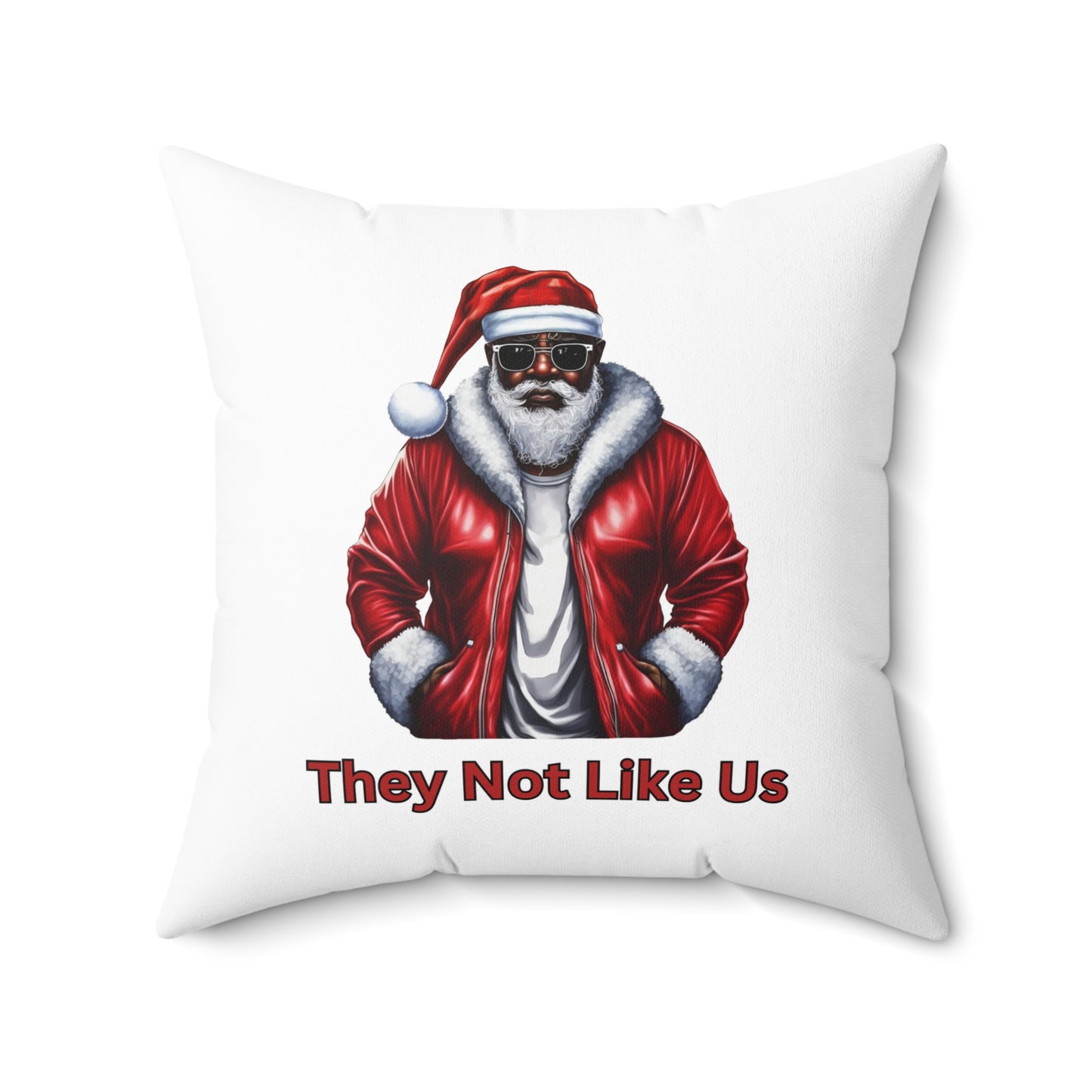 They Not Like Us-Spun Polyester Square Pillow (White)