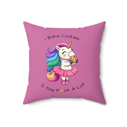 I Eat Cookies And Say F*ck A Lot-Spun Polyester Square Pillow (Lt Pink)