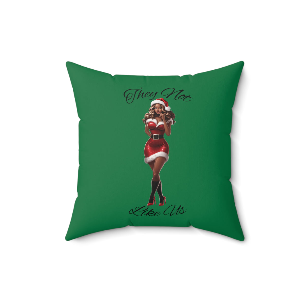 They Not Like Us 3- (Dk Green) Spun Polyester Square Pillow