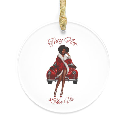 They Not Like Us 4-Acrylic Ornaments