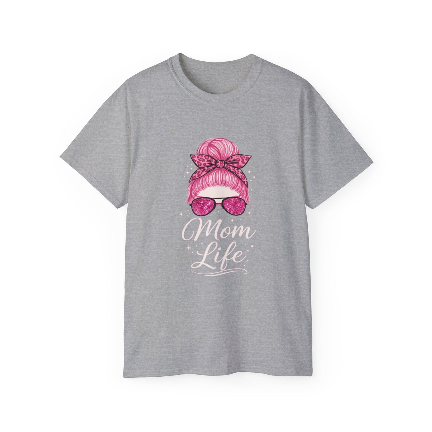 Mom Life Graphic Tee — Pink Messy Bun Sunglasses Mother's Day T-Shirt