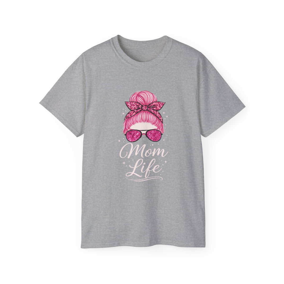 Mom Life Graphic Tee — Pink Messy Bun Sunglasses Mother's Day T-Shirt