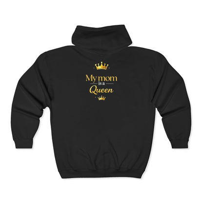 Queen Mom Custom Zip Hoodie — "My Mom is a Queen" Personalized Jacket