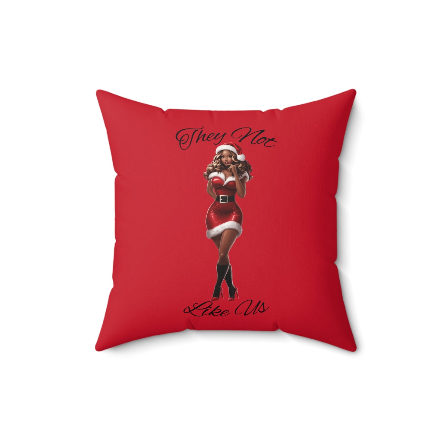 They Not Like Us 3- (Dk Red) Spun Polyester Square Pillow