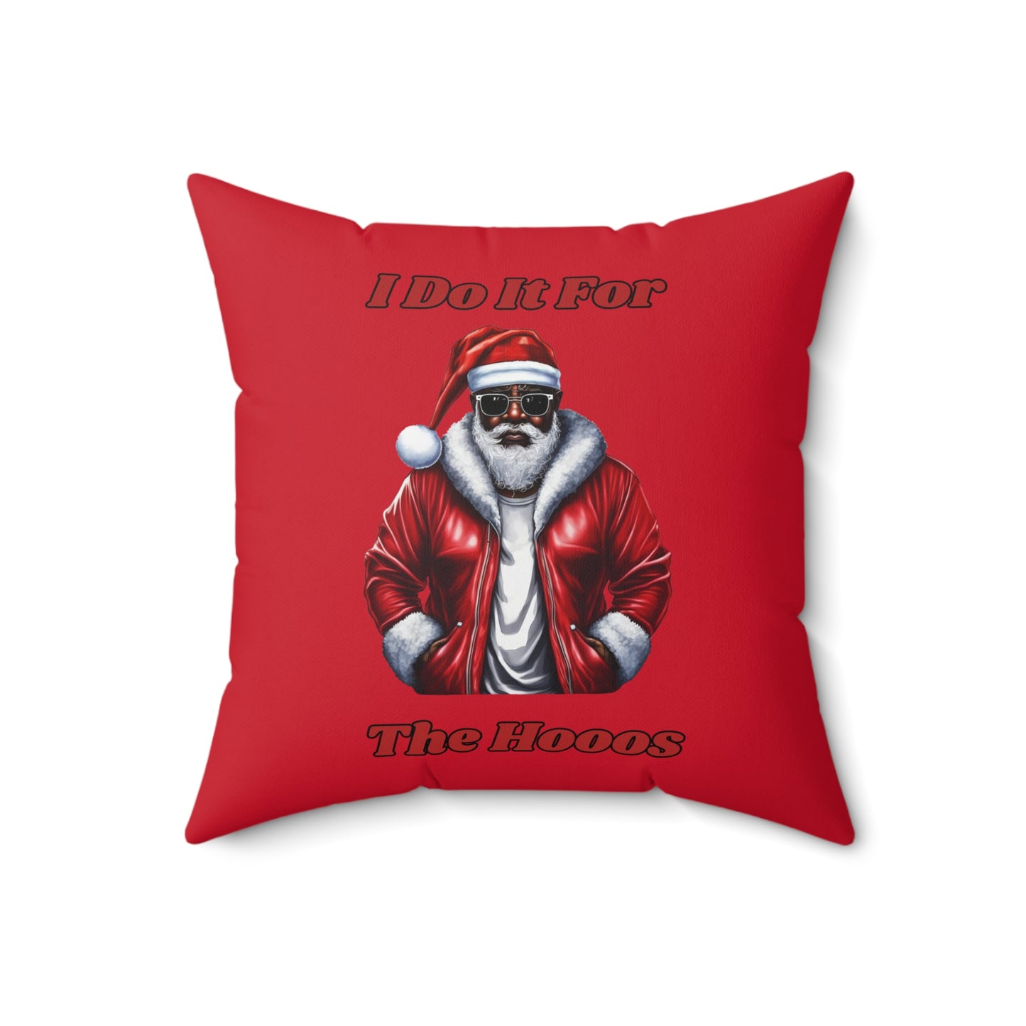 I Do It for the Hooos-spun Polyester Square Pillow (Dk Red)