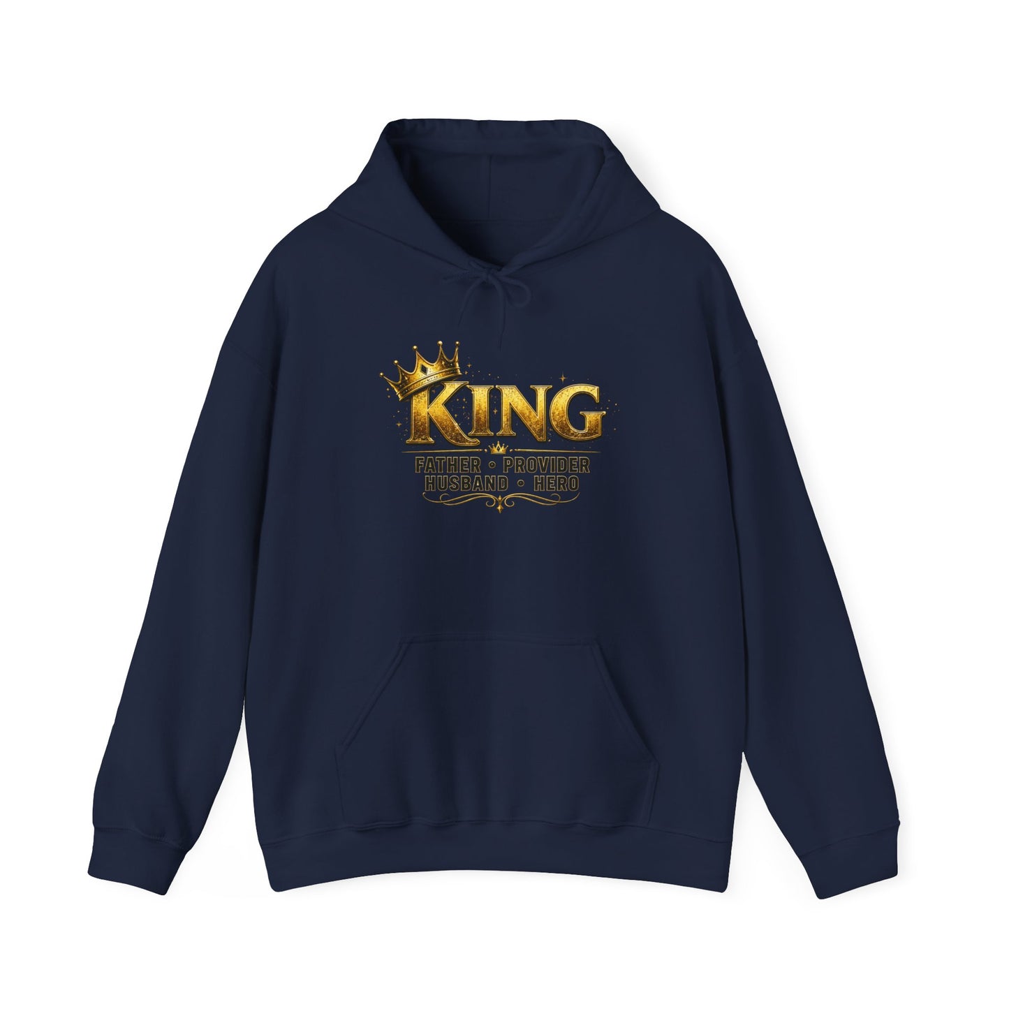 "King: Father • Provider • Husband • Hero" Graphic Pullover Hoodie